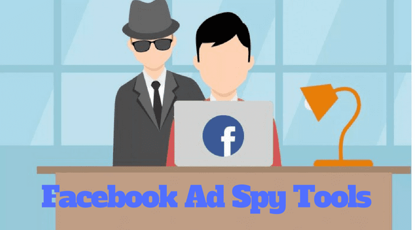 Best 10 Facebook Ads Spy Tools for Better Online Promotion